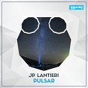 JP Lantieri - Pulsar Original Mix
