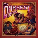 My Darkest Days - Casual Sex Rock Mix