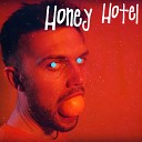 Honey Hotel - Dancing With You
