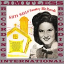 Kitty Wells - I m Too Lonely Too Smile