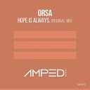 Orsa - Hope Is Always Original Mix