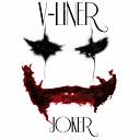 V Liner - Joker Original Mix