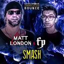 Matt London FP - Smash Club Mix