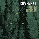 Covenant - Sound Mirrors Daniel Myer Remix
