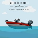 Sterkol VINIL feat Neha Bertrand Lacoste - Your Love Original Mix