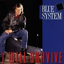 Blue System - I Will Survive Brandnew Survival Mix