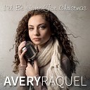 Avery Raquel feat Greg Kavanagh - I ll Be Home for Christmas