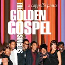 The Golden Gospel Singers - Up to Glory