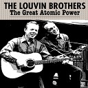 The Louvin Brothers - I ll Live with God To Die No More