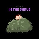 Rusle - In the Shrub