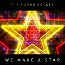 The Sound Rocket - Uproar Club Mix