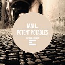 Ian L - Potent Potables Original Mix