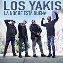 LOS YAKIS - La Noche Est Buena