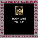 Sonny James - Oceans Of Tears I ve Shed For You