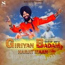 Harjit Maan - Giriyan Badam