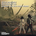 Scot Project - FM Feeling Me Shugz David Rust Remix