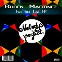 ruben martinez - Far True Love Revolver Voltex Remix