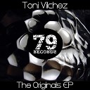 Toni Vilchez - Mumbai Original Mix