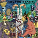 Hugo The Prismatics - The Consequences of Loop Part 1 Original Mix