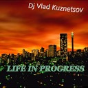 Dj Vlad Kuznetsov - UP Original Mix