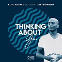 Kojo Akusa feat Garth Brown - Thinking About You Soulful Mix
