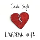 Carlo Bagli - L urdema vota