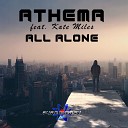 Athema feat Kate Miles - All Alone Original Mix