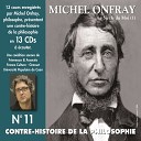 Michel Onfray - La fin de l re religieuse pour une nouvelle cologie Conclusion de la contre histoire de la philosophie vol…
