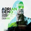 Adrian Deno Shelly Sony - Another Kind of Love Hollie Noelle Remix Radio…