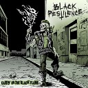 Black Pestilence - Leave Behind the Stagnant