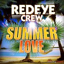 Red Eye Crew - Summer Love Radio Edit