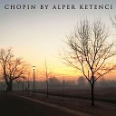 Alper Ketenci - Etude No 13 Op 25 No 1
