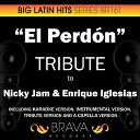 Brava HitMakers - El Perdon In The Style Of Nicky Jam Enrique Iglesias Tribute…