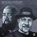 Brutha Louie Brutha Basil - Freedom of Dance It s the Beat Louie Vega s No Organ Ritual…