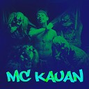 Mc Kauan - Mestre Das Fugas
