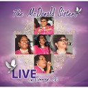 The McDonald Sisters - Give It Up