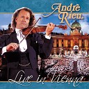 Andr Rieu feat The Johann Strauss Orchestra - Ganz Ohne Weiber Geht Die Chose Nicht from the Gypsy Princess…