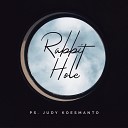 Judy Koesmanto - Rabbit Hole
