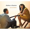 Alailton e Flaviana - Pode Crer