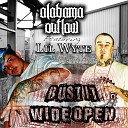 Alabama Outlaw feat Lil Wyte - Bust It Wide Open Feat Lil Wyte