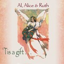 Al Alice Ruth - Caroling in the Snow