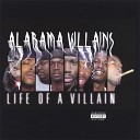 Alabama Villains - Shut Em Down