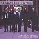 Alabaster Jones - Man Up