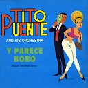 Tito Puente And His Orchestra Chivirico… - O game Compay