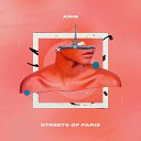 Aris - Streets of Paris