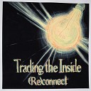 Trading the Inside - Coming of Age