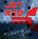 Jet Red - Tonight Is Too Far Away