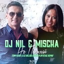 Dj Nil Mischa - Не покидай Tony Kart DJ VALERA BELYAEV Official…