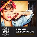 Rihanna - We Found Love DJ Mexx DJ Kolya Funk Radio…