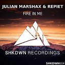 Julian Marshax, Repiet - Fire In Me (Extended Mix)